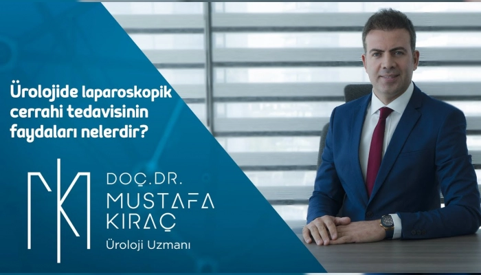 urolojide-laparoskopik-cerrahi-tedavisinin-faydalari-nelerdir-doc-dr-mustafa-kirac