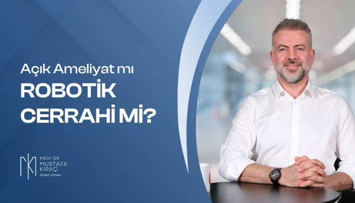 Sağlık,Hastalık,Tedavi,Üroloji,Ürolog,Uzman,hasta,hastane,ilaç,bilgi,ameliyat,hijyen,sağlıklı,doktor,mustafa kıraç,üroloji uzmanı,robotik cerrah,robotik cerrahi,ankara üroloji uzmanı